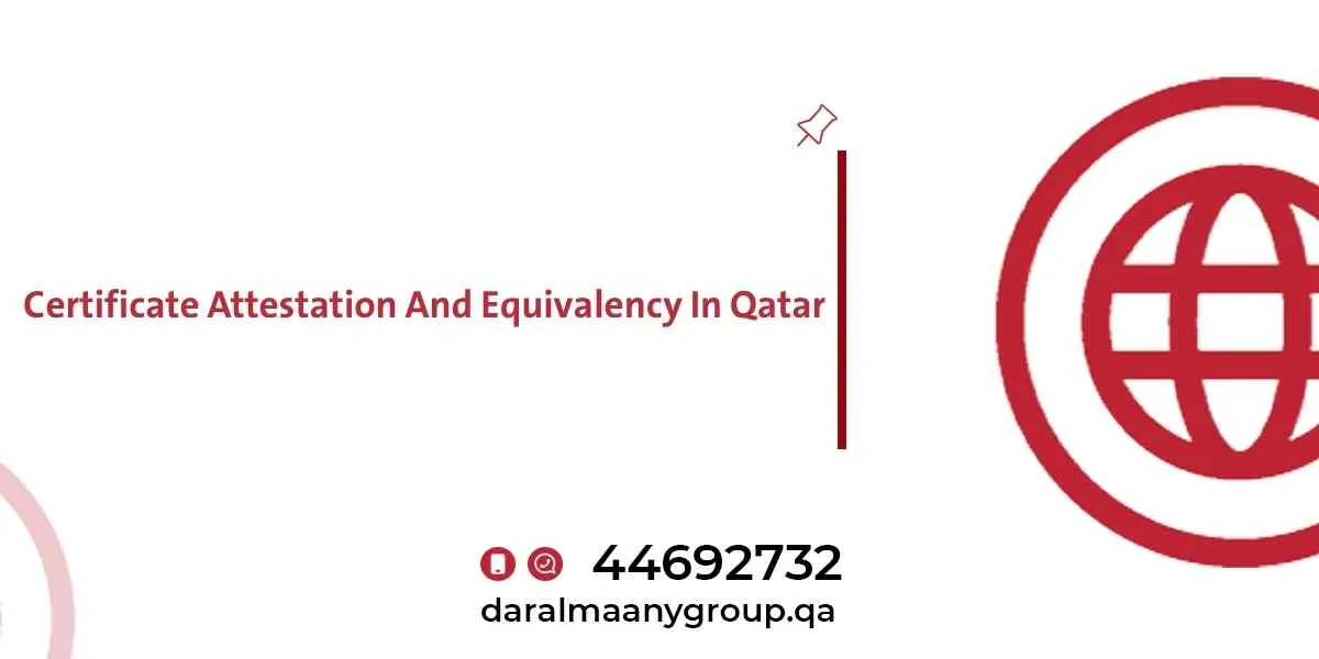Attestation and Equivalence of Certificates in Qatar